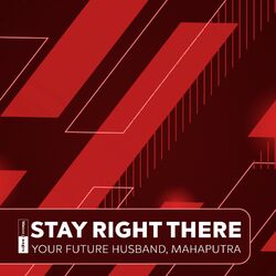 Cover of Stay Right There