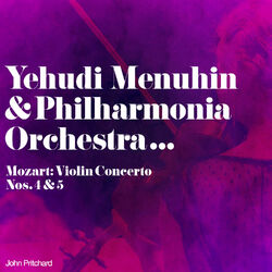 Cover of Yehudi Menuhin & Philharmonia Orchestra... Mozart: Violin Concerto Nos. 4 & 5