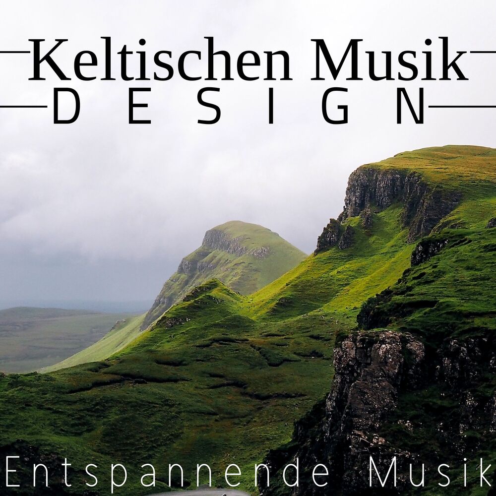 Picture of Keltischen Musik Design: Entspannende und Kontemplative Musik, Irisches Neues Zeitalter