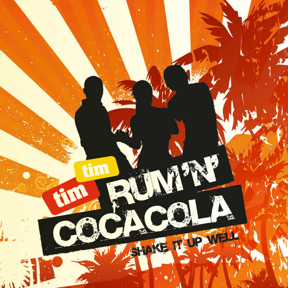 Picture of Tim Tim - Rum 'N' Cocacola (Shake It Up Well) (MP3 Single)