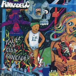 Cover of Tales Of Kidd Funkadelic