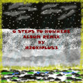 6 STEPS TO NOWHERE (Album Remix)