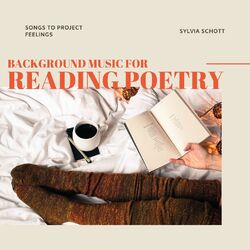 Cover of Background Music for Reading Poetry: Songs to Project Feelings and to Captivate