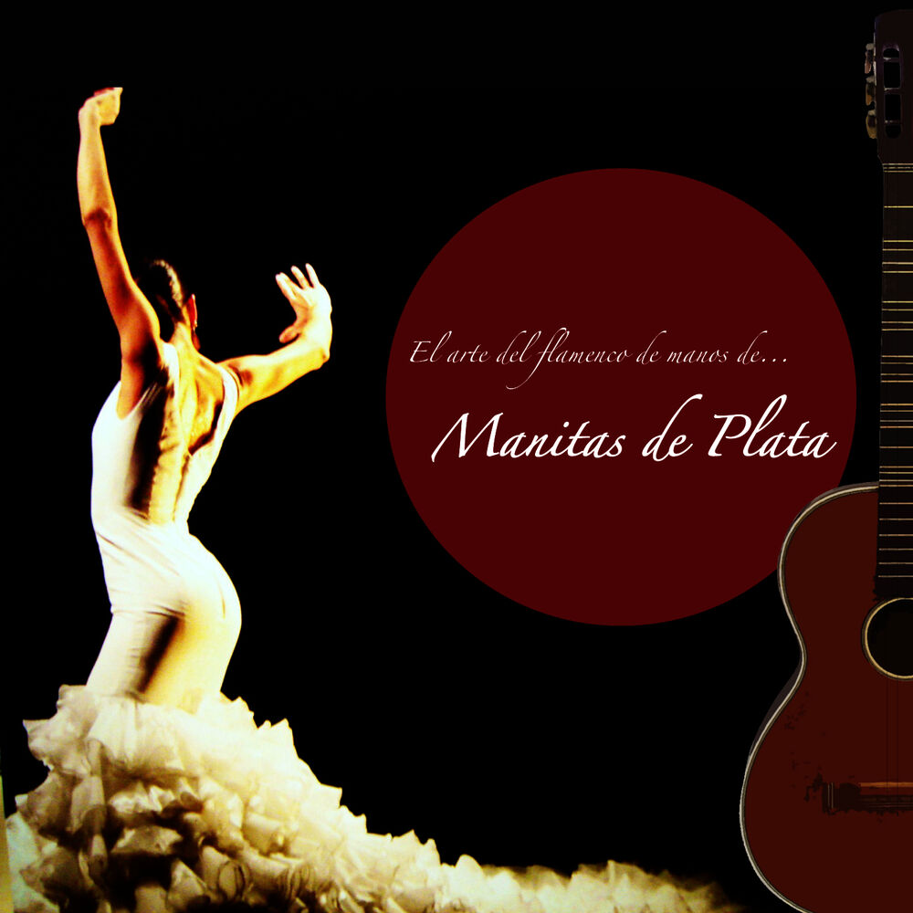 Picture of El Arte del Flamenco de Manos De... Manitas de Plata!