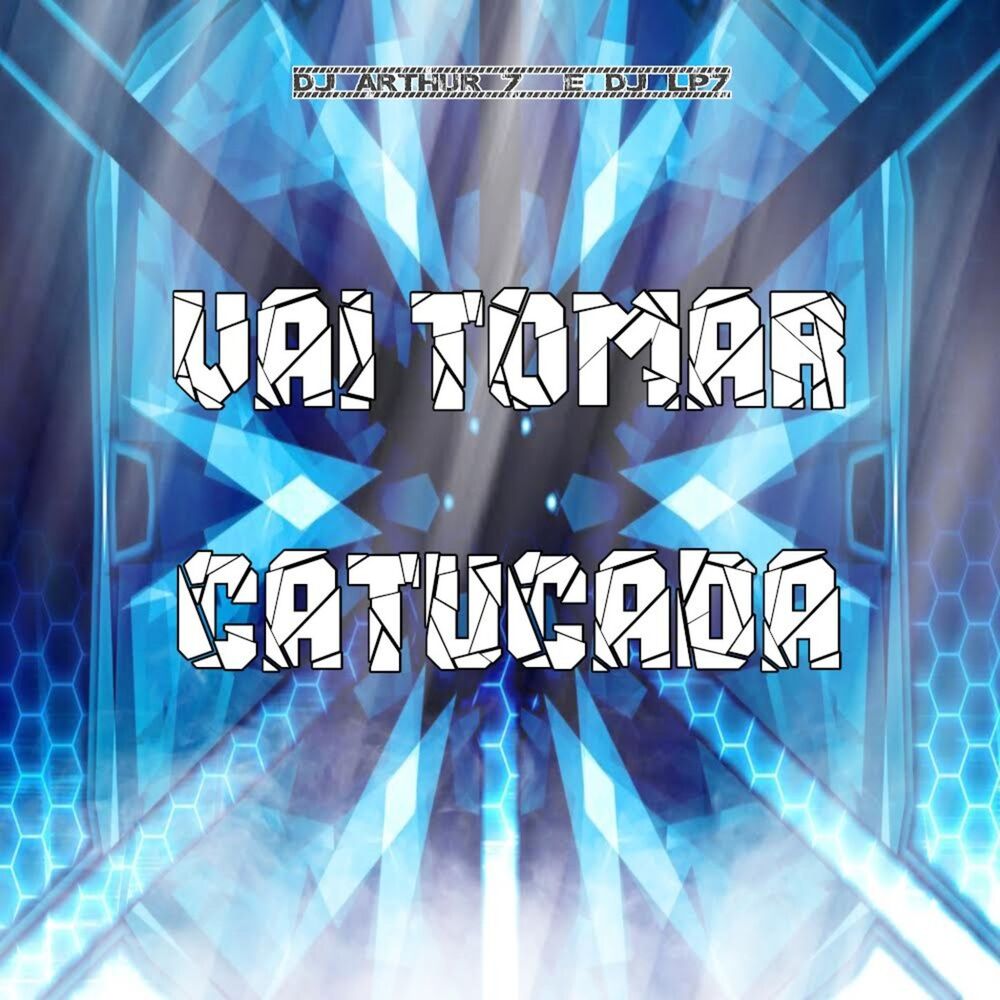 Picture of VAI TOMAR CATUCADA