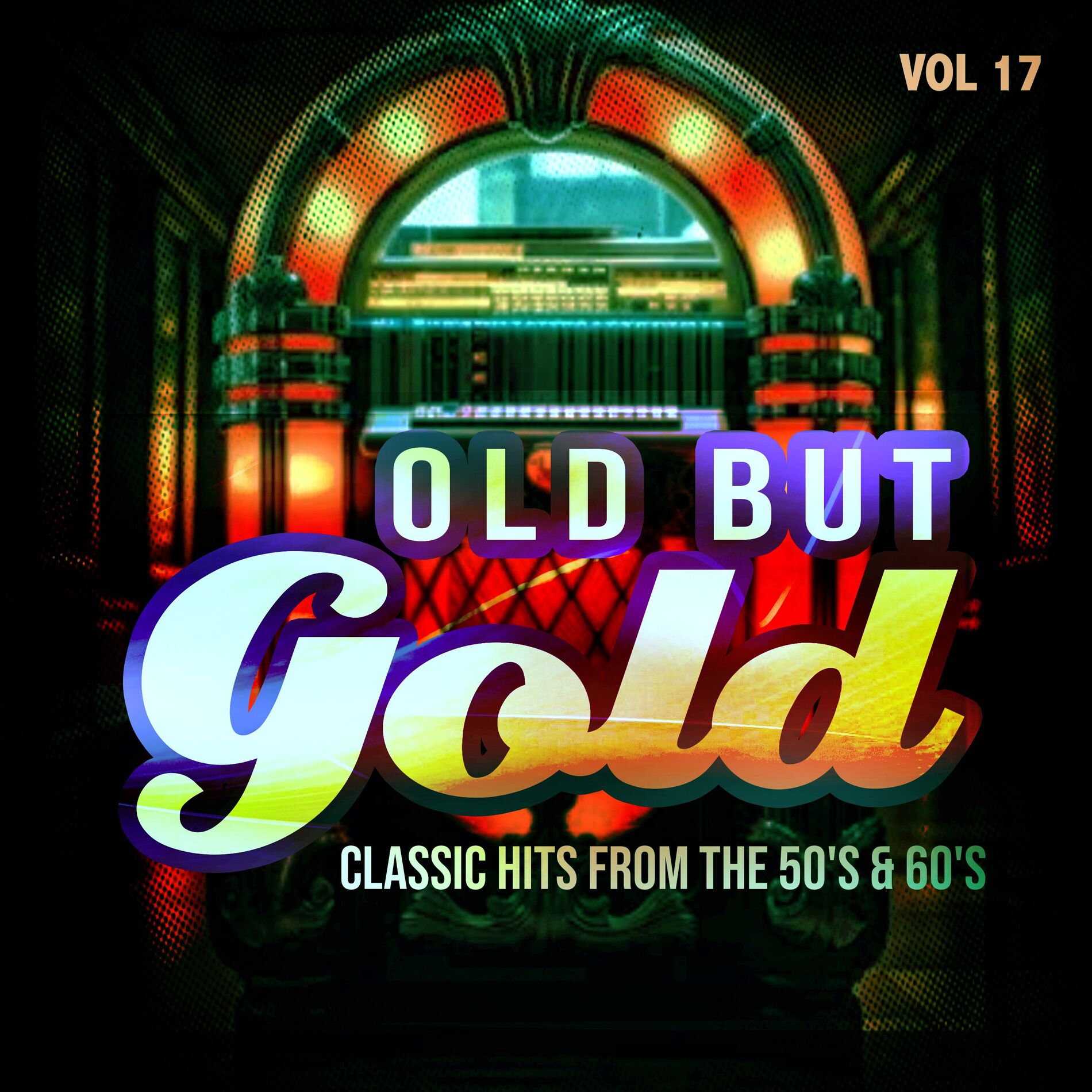 Album cover of Old But Gold (Classic Hits from the 50's & 60's), Vol. 17