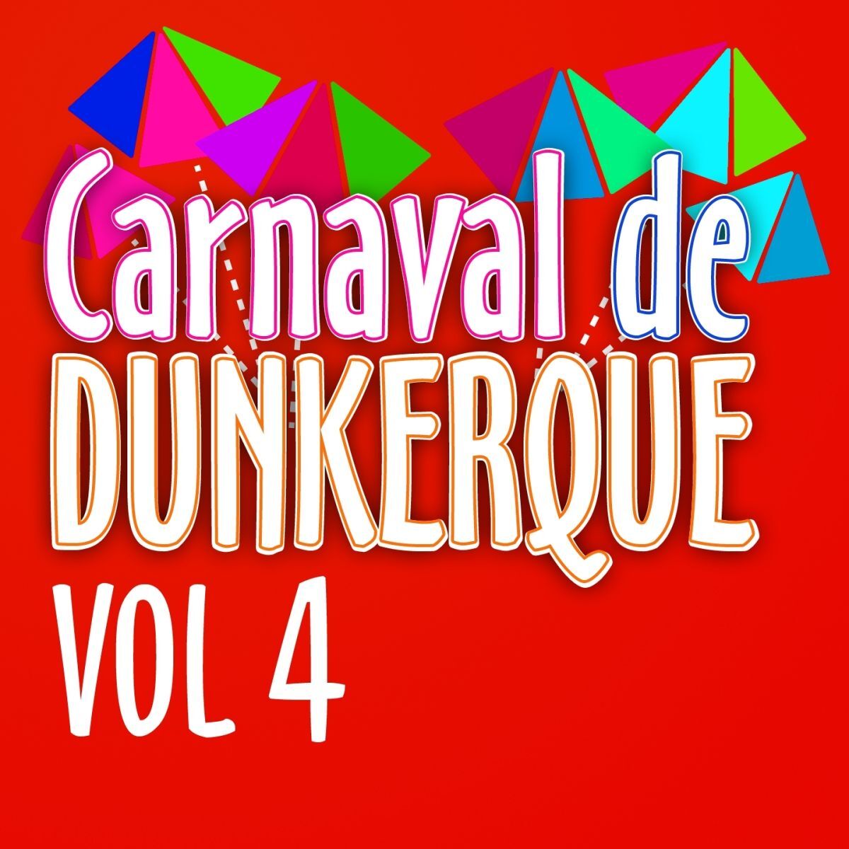 Album picture of Carnaval de Dunkerque, Vol. 4