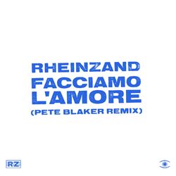 Cover of Facciamo L'Amore (Pete Blaker Remix)