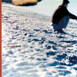 Cover of Quiet Now: Body And Soul
