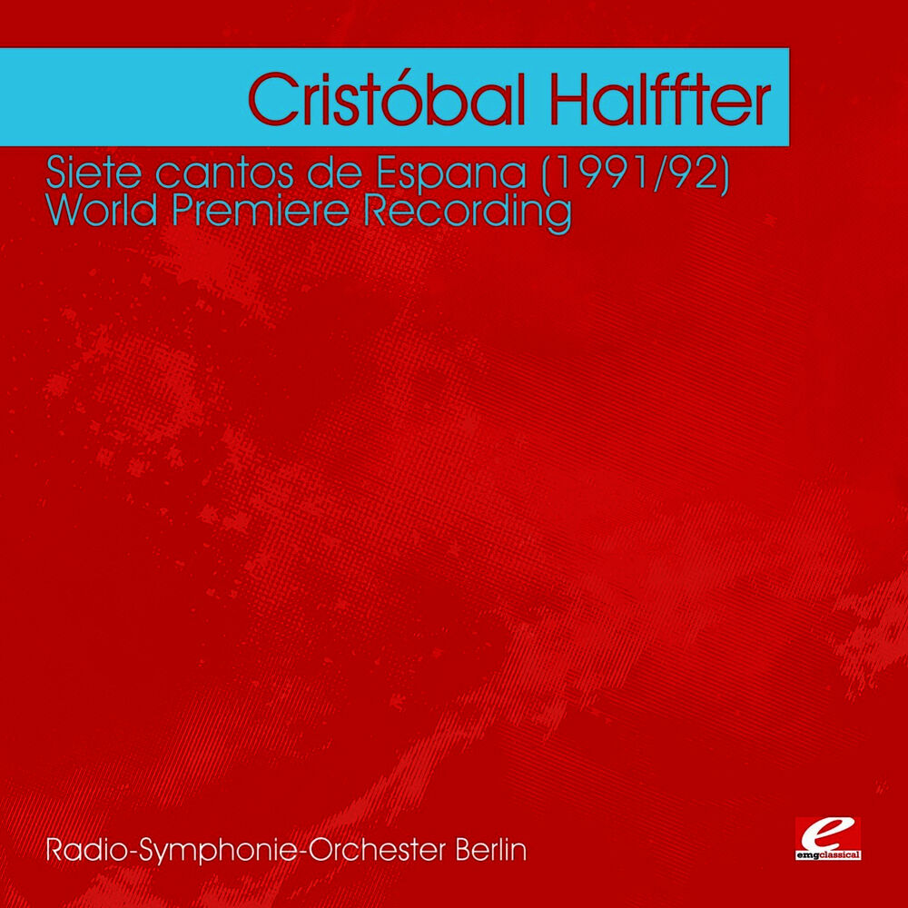 Picture of Halffter: Siete cantos de Espana (1991/92) - World Premiere Recording (Digitally Remastered)