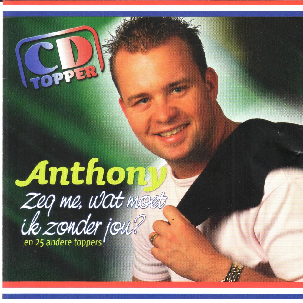 Picture of Zeg Me, Wat Moet Ik Zonder Jou ? En 25 Andere Toppers