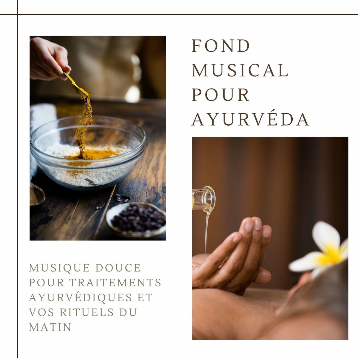 Album cover of Fond musical pour ayurvéda: Musique douce pour traitements ayurvédiques et vos rituels du matin