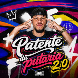 Capa de Patente da Putaria 2.0: Toma na Tcheca Bandida / Chibata de Jumento / Vem Tacar / Vem Me Botar de 4