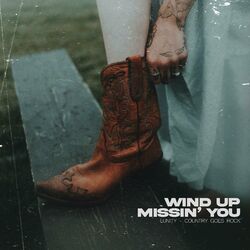 Cover of Wind Up Missin' You