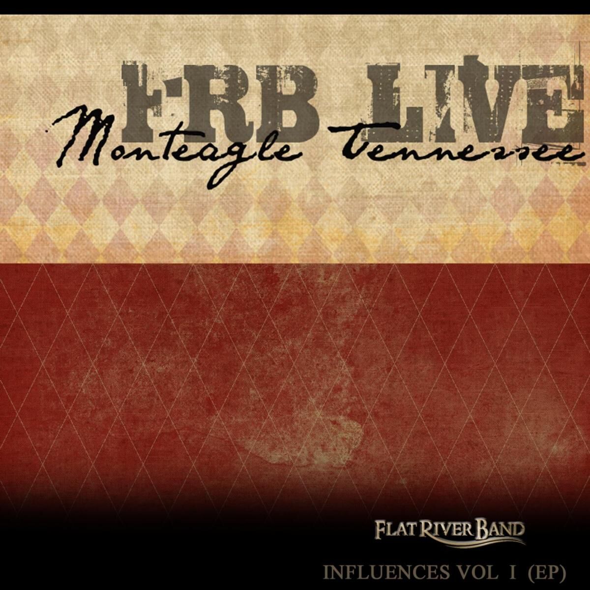Album cover of Frb Influences Live from Monteagle Tennessee, Vol. 1