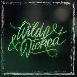 Cover of Wild & Wicked