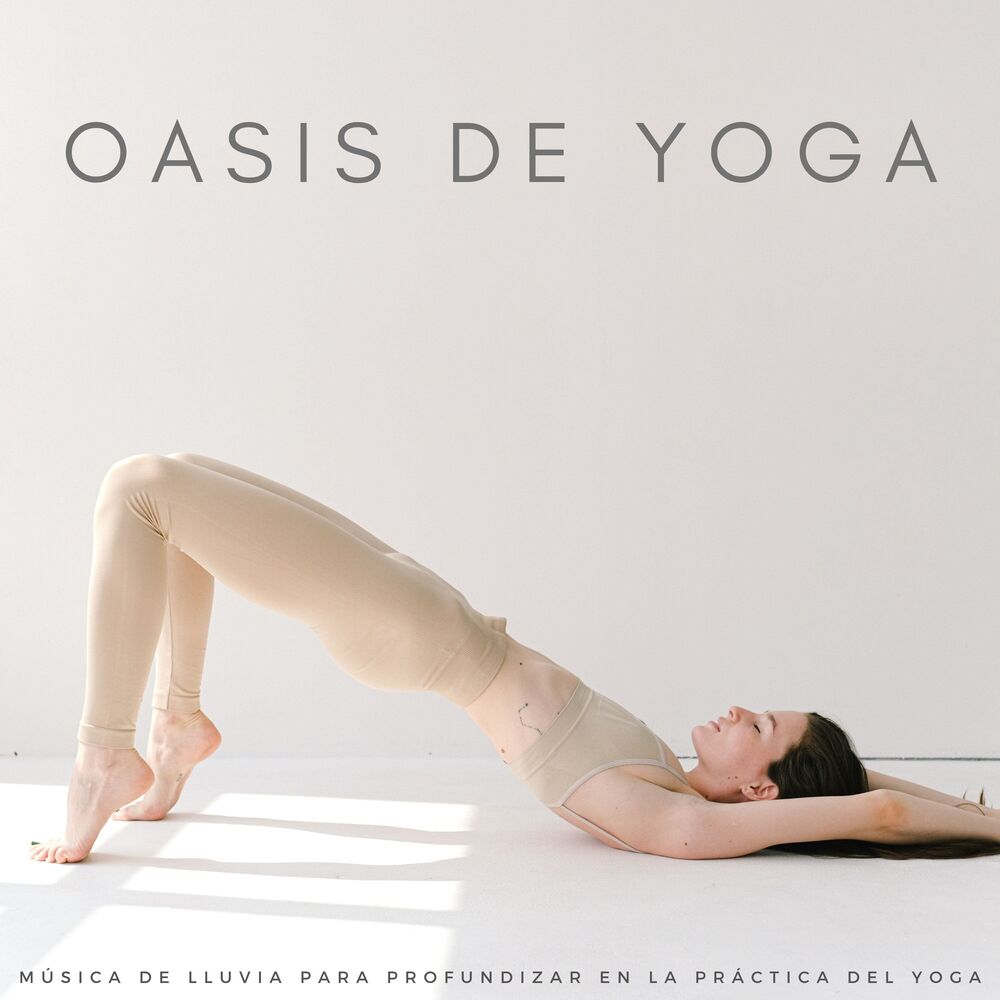 Picture of Oasis De Yoga: Música De Lluvia Para Profundizar En La Práctica Del Yoga