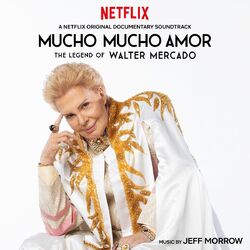 Cover of Mucho Mucho Amor: The Legend of Walter Mercado (Original Motion Picture Soundtrack)