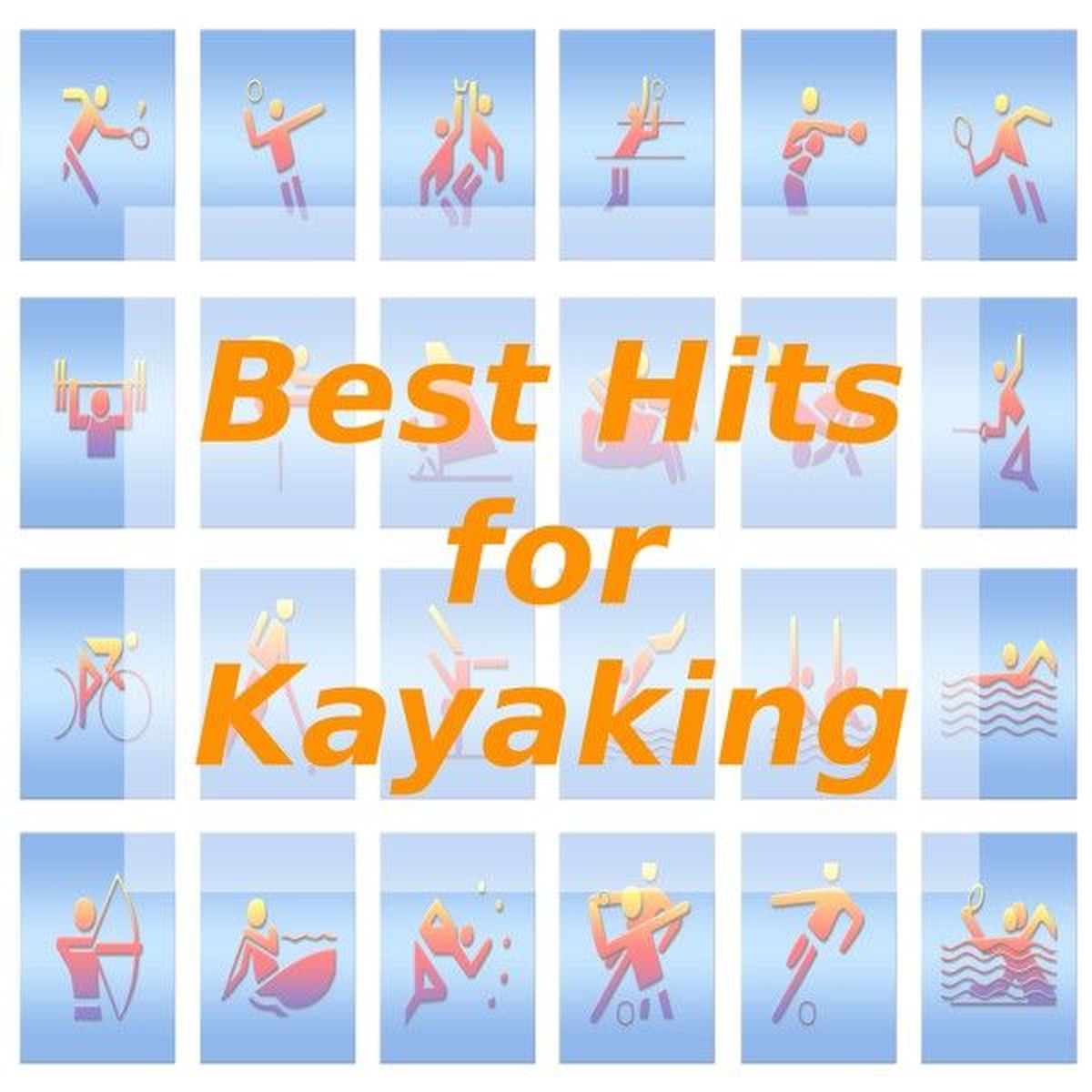 Album cover of Best Hits for Kayaking