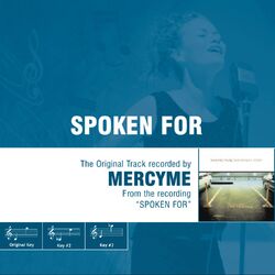 Cover of Spoken For (The Original Accompaniment Track as Performed by Mercyme)