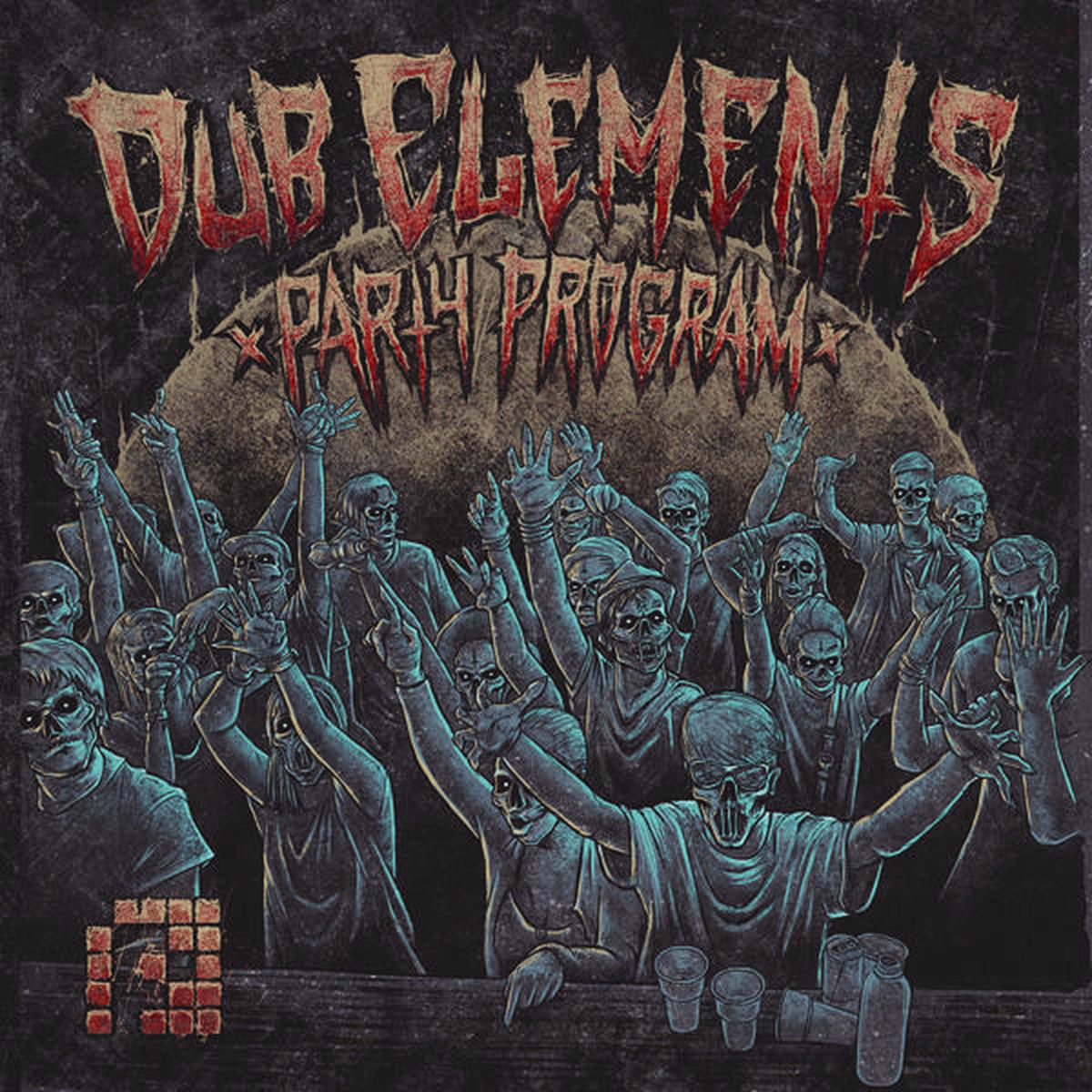 Album cover of The Dub Elements Party Program