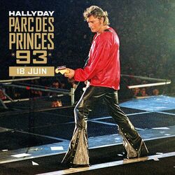 Cover of Parc des Princes 93 (Live / Vendredi 18 juin 1993)
