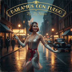Bailamos con Fuego (Radio Edit)