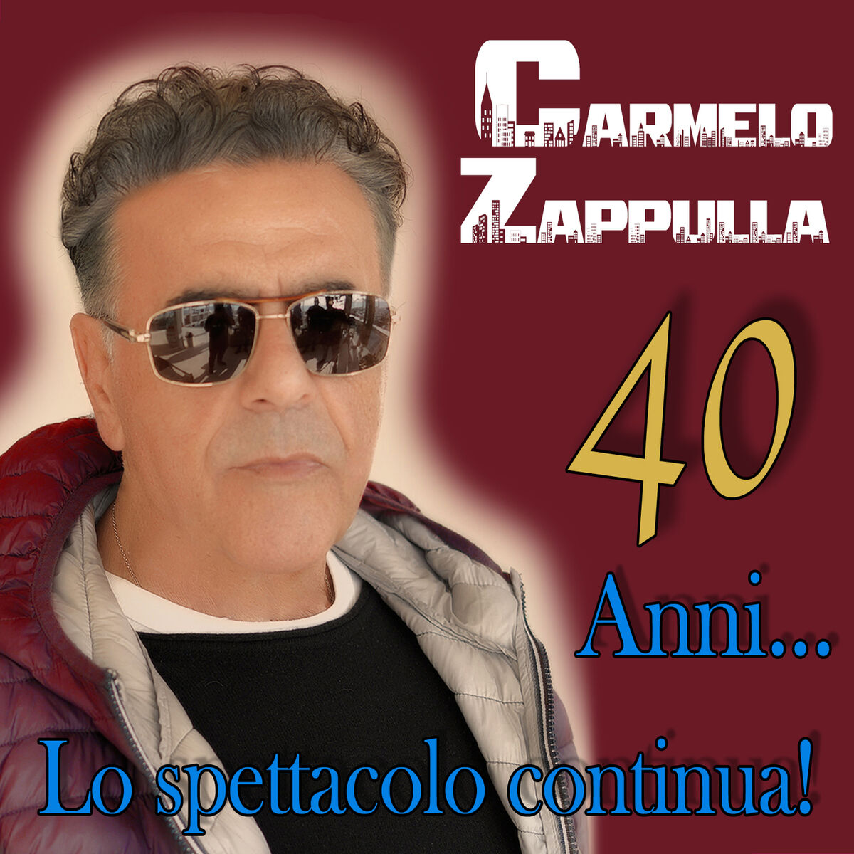 Album cover of 40 anni... Lo spettacolo continua!
