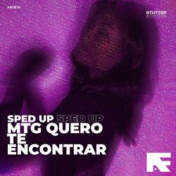 Cover of mtg quero te encontrar (Stutter Techno Sped Up)
