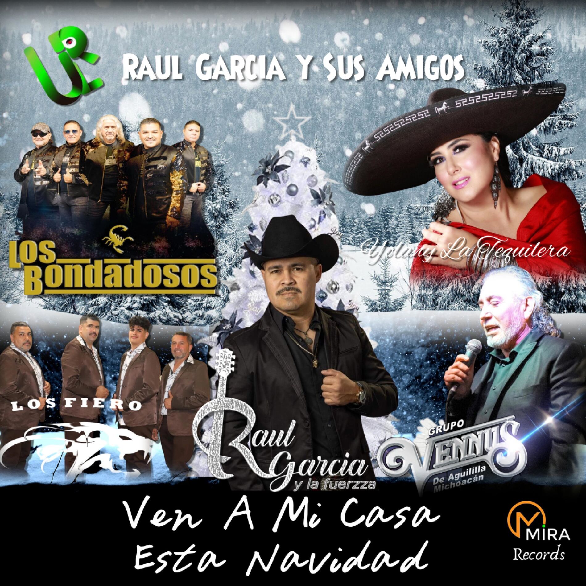 Album cover of Ven A Mi Casa Esta Navidad (feat. Grupo Vennus de Aguililla Michoacan, Yolany La Tequilera, Los Bondadosos & Los Fiero)