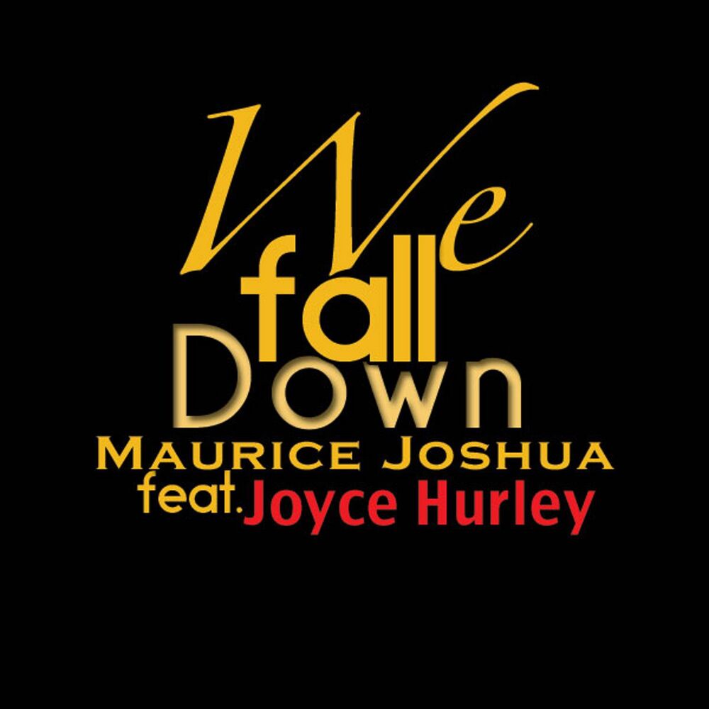 Picture of We Fall Down (feat. Joyce Hurley)
