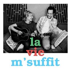 Cover of La vie m'suffit