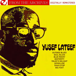 Cover of Yusef Lateef - From The Archives (Digitally Remastered)
