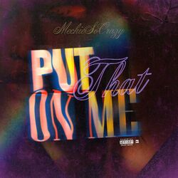Cover of Put That On Me