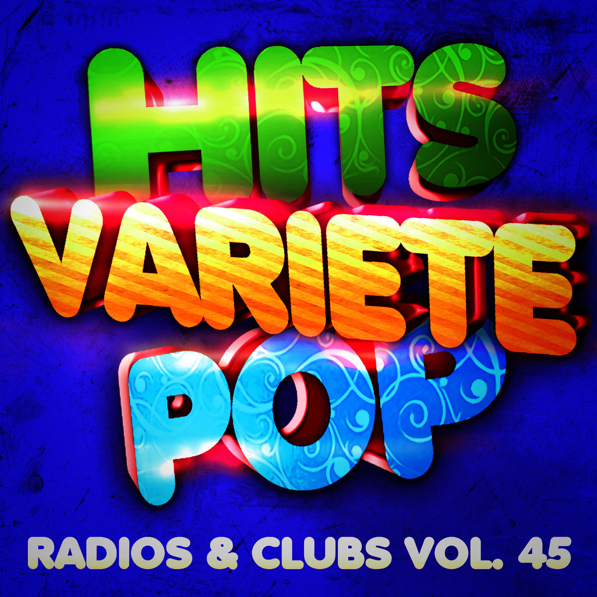 Album cover of Hits variété pop Vol. 45 (Top radios & clubs)