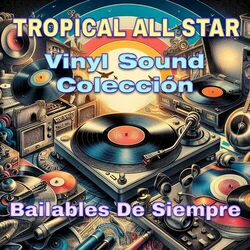 Cover of Vinyl Sound Colección: Bailables De Siempre
