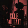 Elle voulait