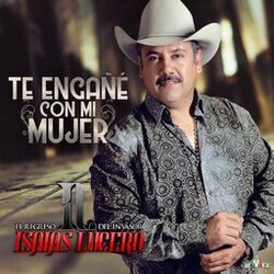 Cover of Te Engañe Con Mi Mujer