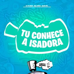 Tu Conhece A Isadora