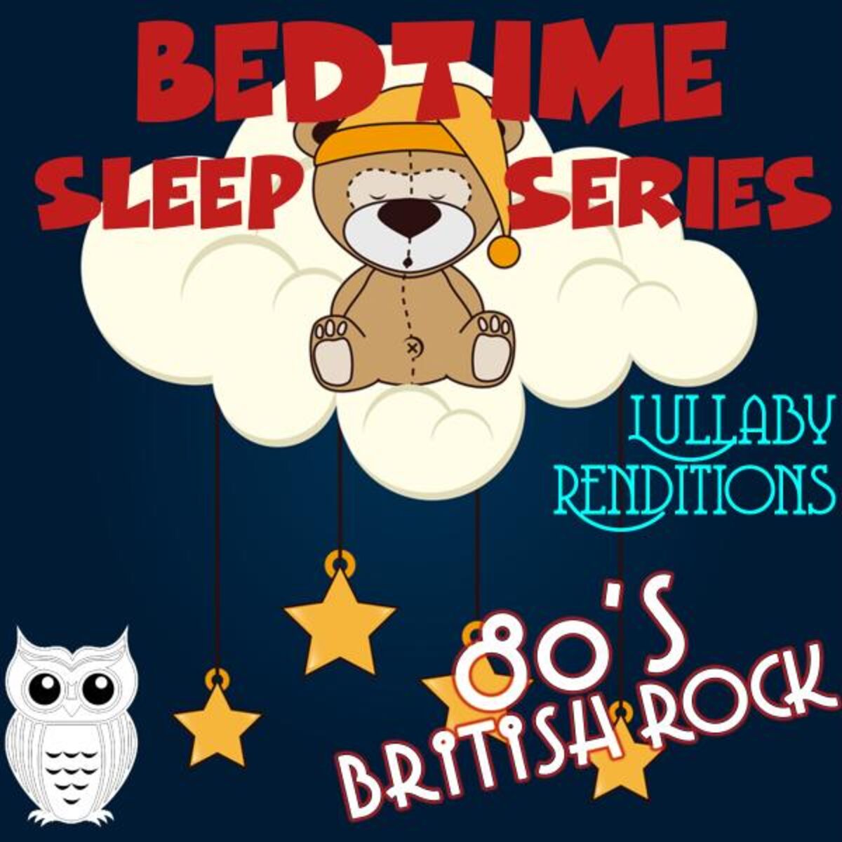 Album picture of Bedtime Sleep Series: Lullaby Renditions 80's British Rock