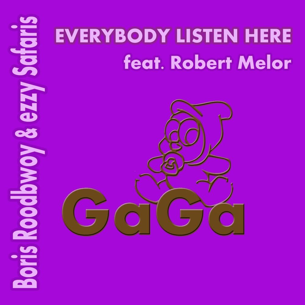 Picture of Everybody Listen Here