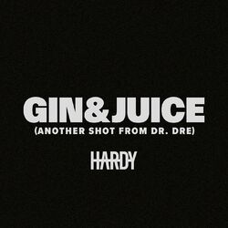 Cover of Gin & Juice (Another Shot From Dr. Dre)