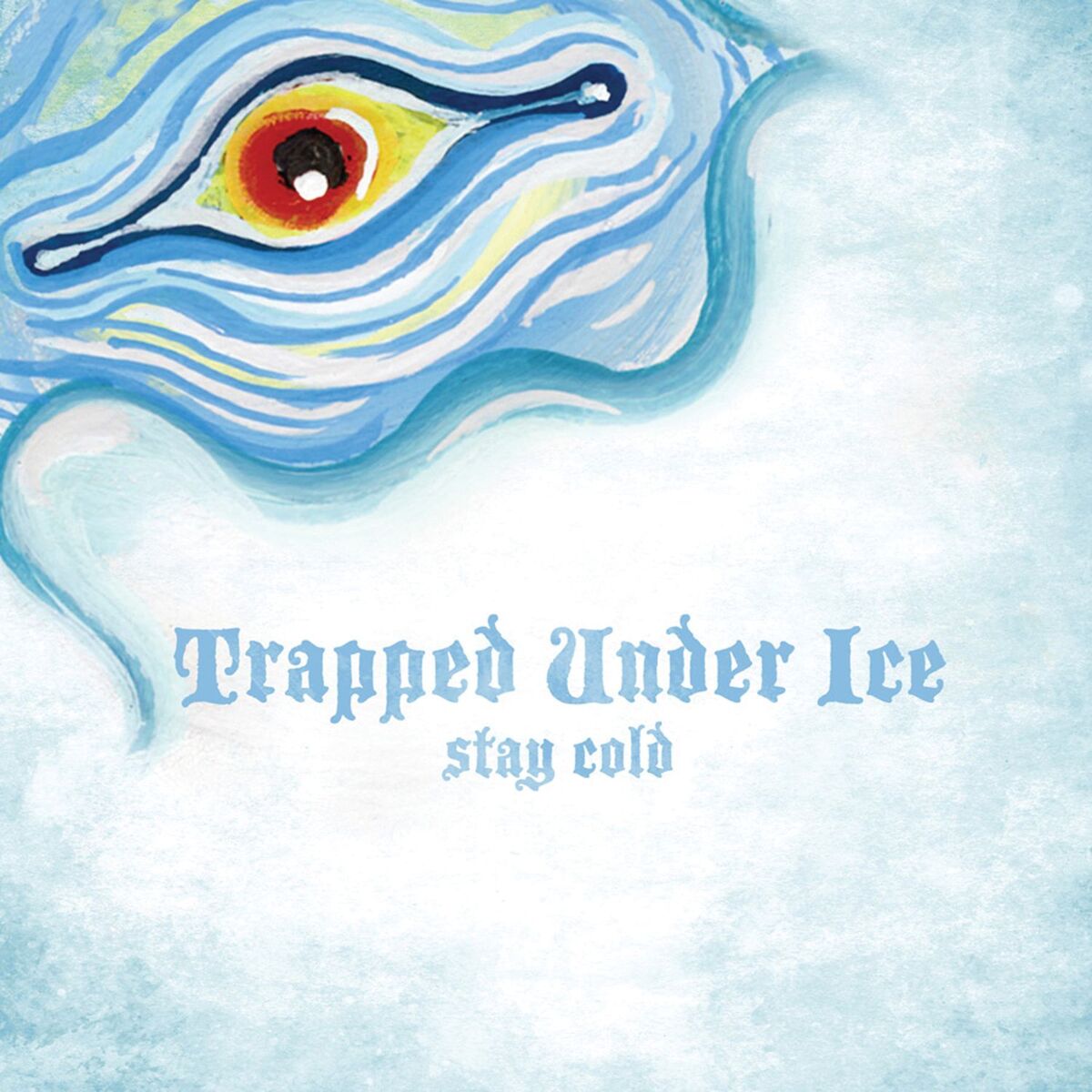 Album cover of Stay Cold