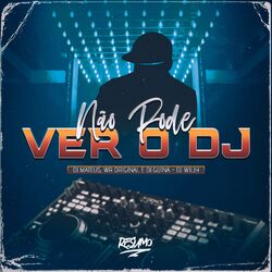 Cover of NÃO PODE VER O DJ