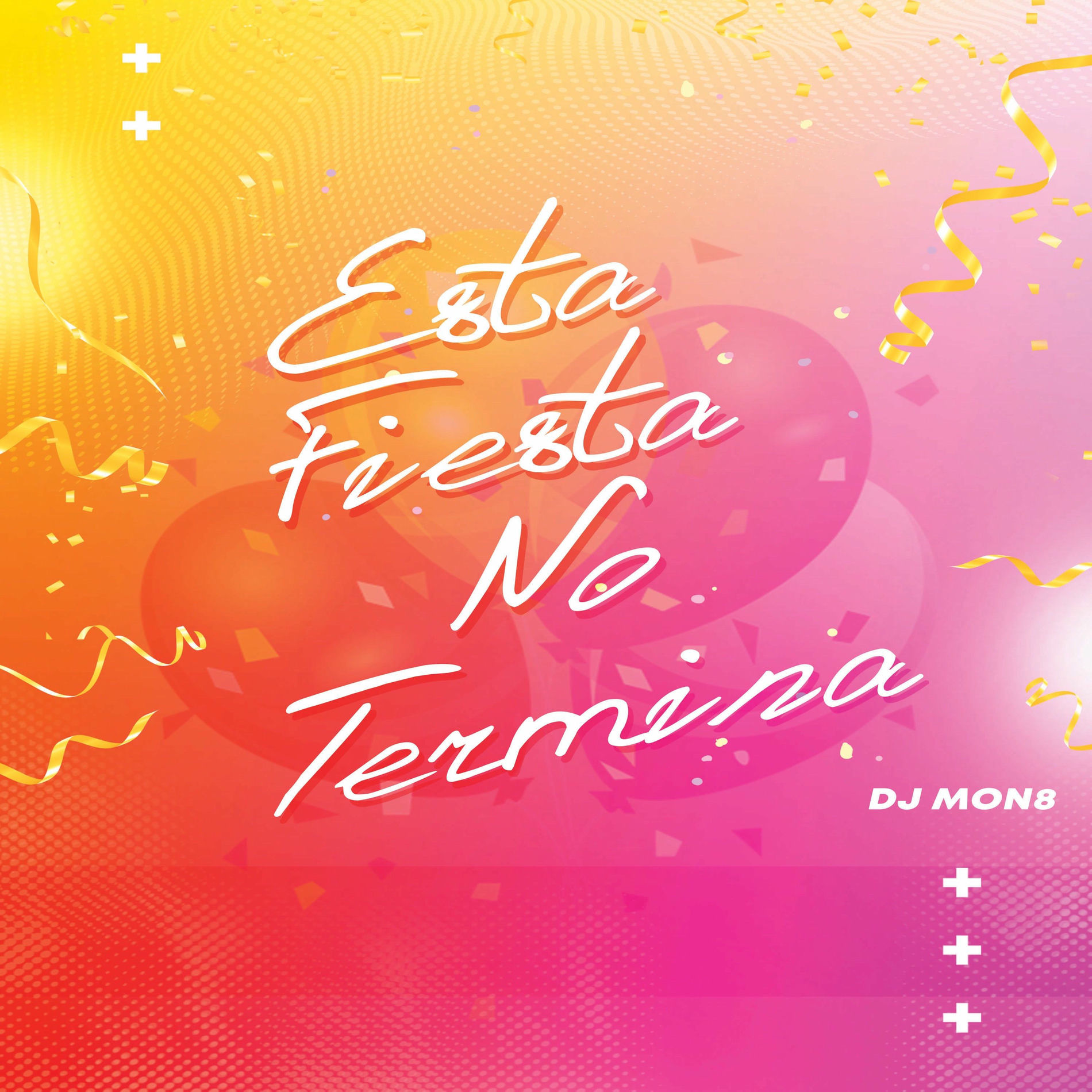 Album cover of Esta Fiesta No Termina