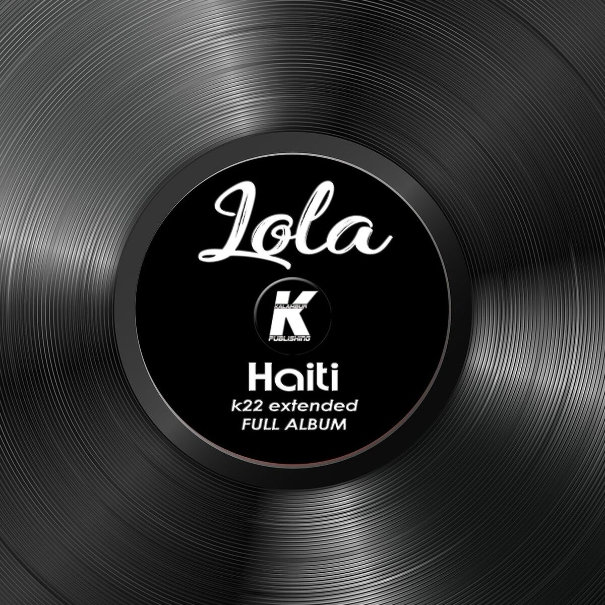 Album cover of Haiti (K22 Extended, Full Album)