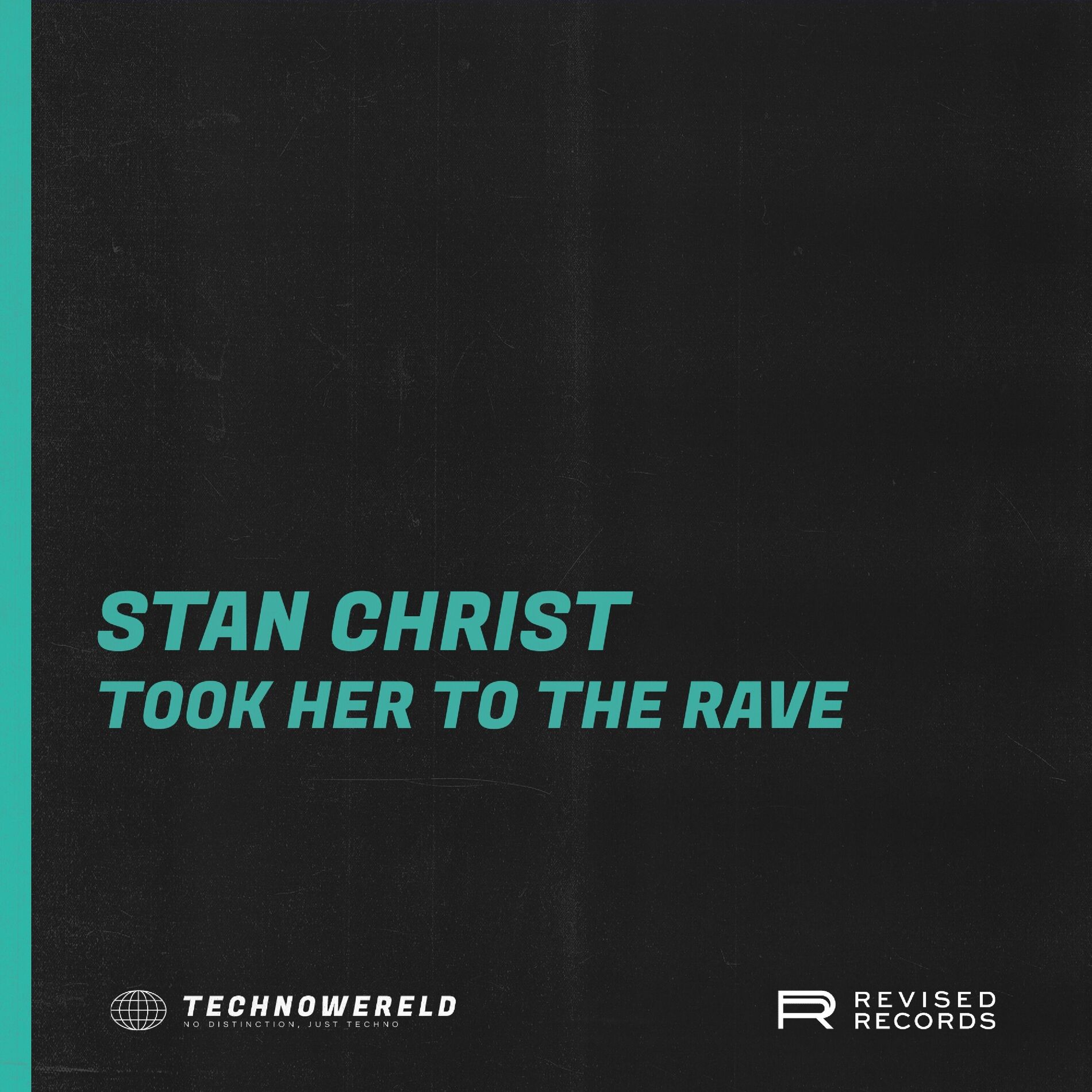 Album cover of Took Her To The Rave