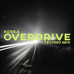 Cover of Overdrive (Techno Mix)