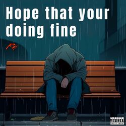 Cover of Hope Your Doing Fine