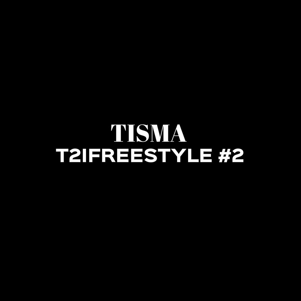 Album cover of T2IFREESTYLE #2
